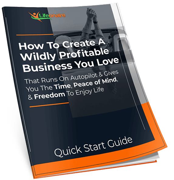 How To Create A Wildly Profitable Business You Love